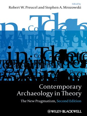 cover image of Contemporary Archaeology in Theory